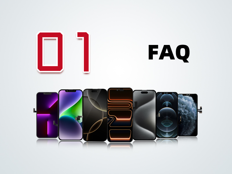FAQ iphone screen supplier